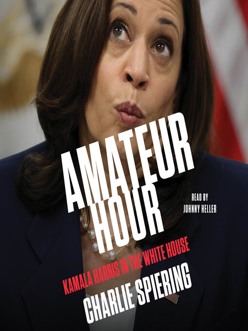 Title details for Amateur Hour by Charlie Spiering - Wait list